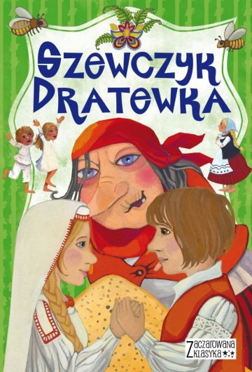 Szewczyk dratewka zaczarowana klasyka 