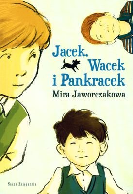 Jacek wacek i pankracek wyd. 2015 