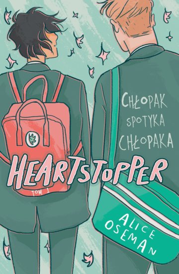 Chłopak spotyka chłopaka. Heartstopper. Tom 1 