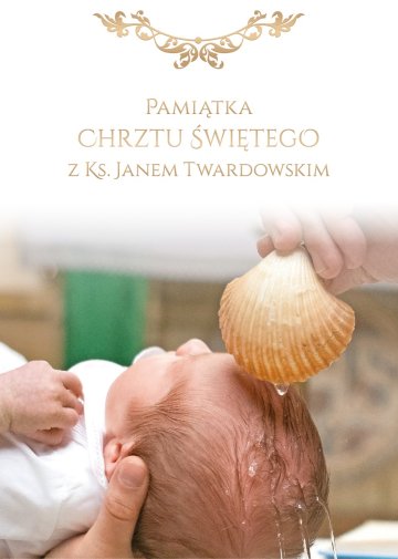 Pamiątka chrztu świętego z ks. Janem Twardowskim 