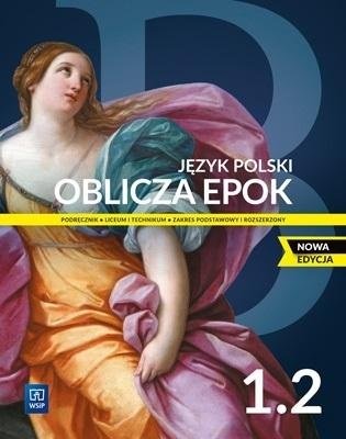 J.polski LO Oblicza epok 1 / 2 w. 2022 WSiP