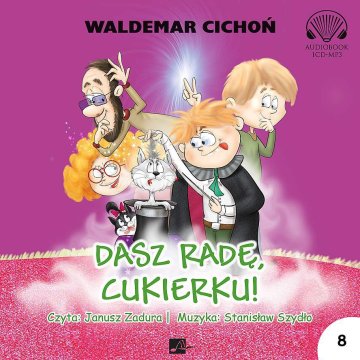 CD MP3 Dasz radę, Cukierku! 