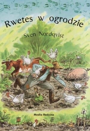 Rwetes w ogrodzie - Sven Nordqvist