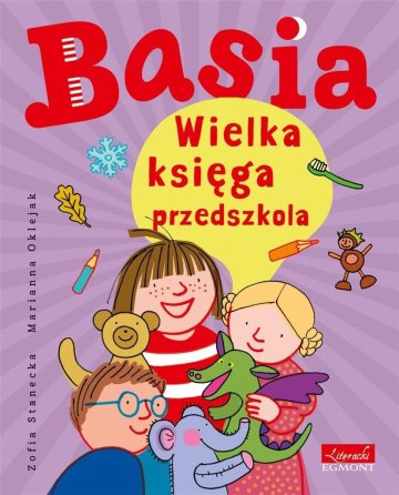 Basia. Wielka księga przedszkola 