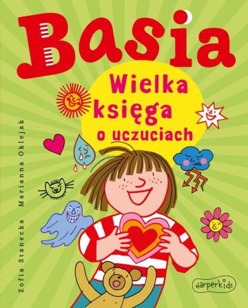 Basia. Wielka księga o uczuciach 