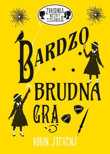 Bardzo brudna gra. Zbrodnia niezbyt elegancka. Tom 4 