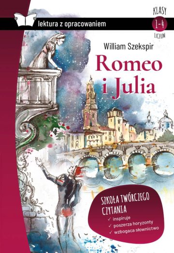 Romeo i Julia. Lektura z opracowaniem 