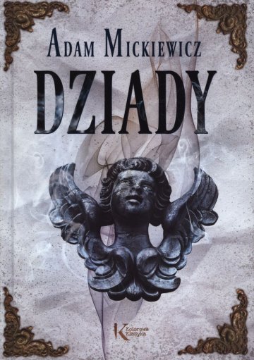 Dziady kolorowa klasyka