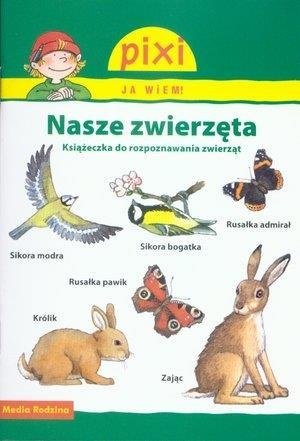 Pixi Ja wiem! - Nasze zwierzęta