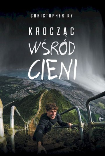 Krocząc wśród cieni 