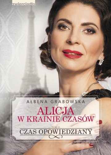Czas opowiedziany alicja w krainie czasów Tom 2
