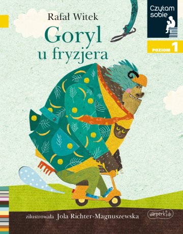 Goryl u fryzjera. Czytam sobie. Poziom 1 