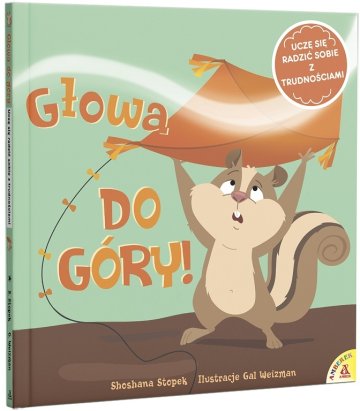 Głowa do góry! Uczę się radzić sobie z trudnościami