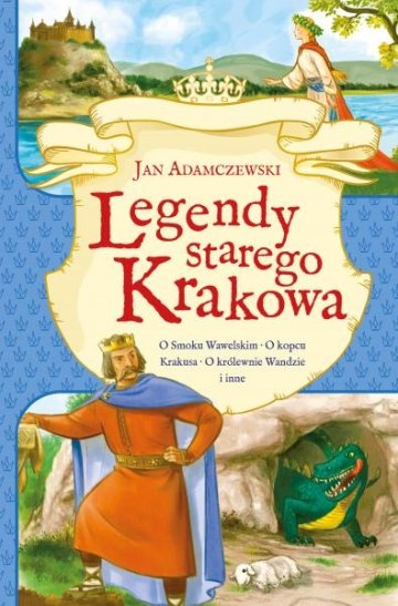 Legendy starego Krakowa 