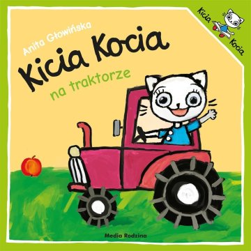 Kicia Kocia na traktorze w.2022