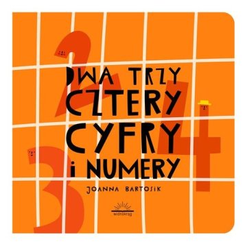 Dwa trzy cztery cyfry i numery 